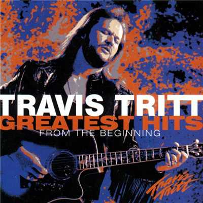 シングル/I'm Gonna Be Somebody/Travis Tritt