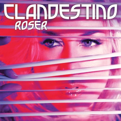 アルバム/Clandestino/Roser
