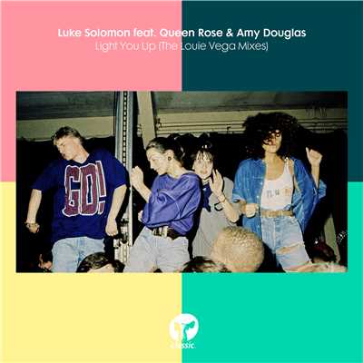 シングル/Light You Up (feat. Queen Rose & Amy Douglas) [Louie Vega Organ Mix]/Luke Solomon