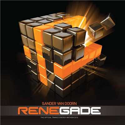 アルバム/Renegade (The Official Trance Energy Anthem 2010)/Sander van Doorn