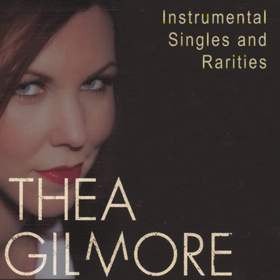 アルバム/Instrumental Singles and Rarities/Thea Gilmore