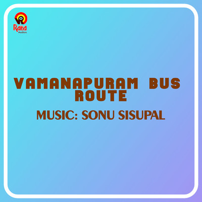 Vamanapuram Bus Route (Original Motion Picture Soundtrack)/Sonu Sisupal and K. V. Mahadevan