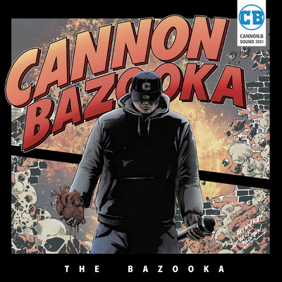 THE BAZOOKA/CANNON BAZOOKA