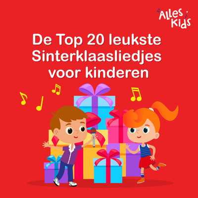 Sinterklaas Is Jarig/Sinterklaasliedjes Alles Kids