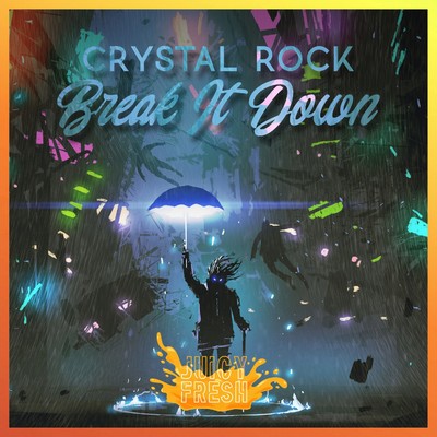 Break It Down/Crystal Rock