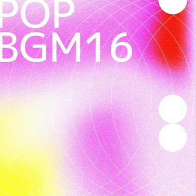 アルバム/POP BGM16/Kei
