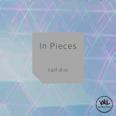 アルバム/In Pieces/half-dim