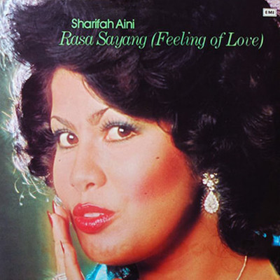Rasa Sayang (Feeling of Love)/Datuk Sharifah Aini