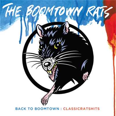 The Boomtown Rats！/ブームタウン・ラッツ