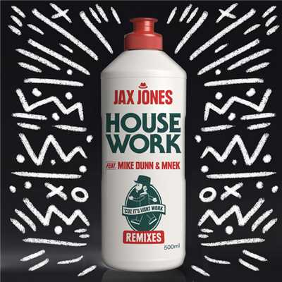 House Work (featuring Mike Dunn, MNEK／KC Lights Remix)/ジャックス・ジョーンズ