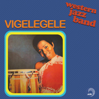 アルバム/Vigelegele/Western Jazz Band