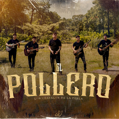 シングル/El Pollero/Los Chavalos De La Perla