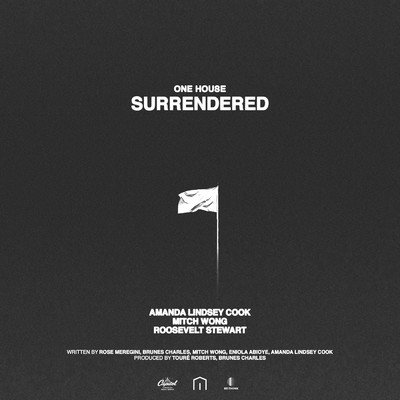 シングル/Surrendered (featuring Roosevelt Stewart)/ONE HOUSE／Amanda Lindsey Cook／Mitch Wong
