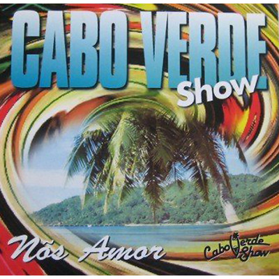 シングル/Sognou Di Gna Vida/Cabo Verde Show