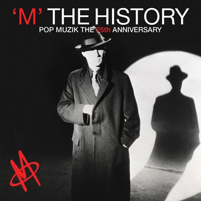 アルバム/The History - Pop Muzik the 25th Anniversary/M & Robin Scott
