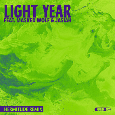 シングル/Light Year (feat. Masked Wolf & Jasiah) [Hermitude Remix]/Crooked Colours