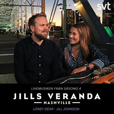 アルバム/Jills Veranda Nashville (Livemusiken fran sasong 4) [Episode 3]/Jill Johnson, Loney Dear