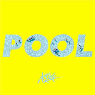 シングル/Pool (feat. Meron Ryan)/KSUKE
