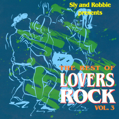 Sly & Robbie Presents the Best of Lovers Rock, Vol. 3/Various Artists