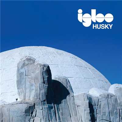 Igloo/Husky