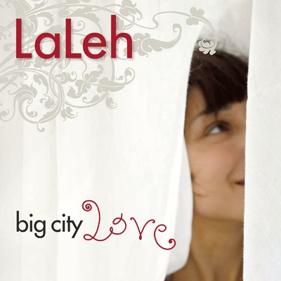 シングル/Big City Love/Laleh