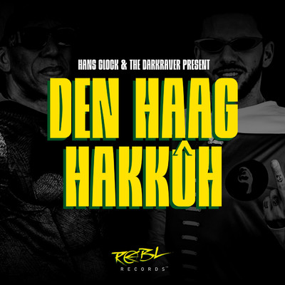 シングル/Den Haag Hakkuh (Explicit)/Hans Glock／The Darkraver／DJ Gizmo