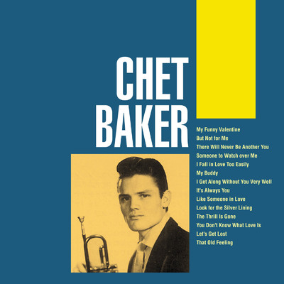 アルバム/オール・ザ・ベスト チェット・ベイカー/Chet Baker