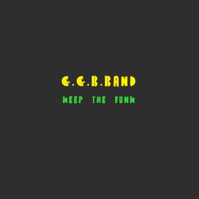 Keep The Funk (feat. COLTECO)/GGB BAND