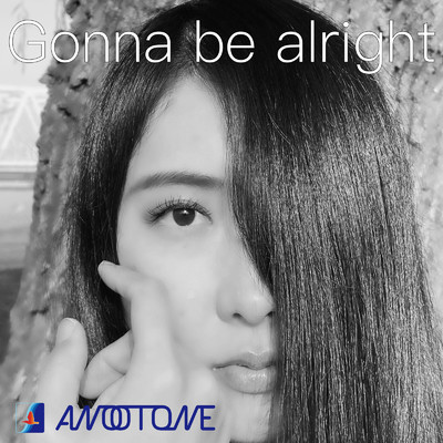 シングル/Gonna be alright/ANOOTONE