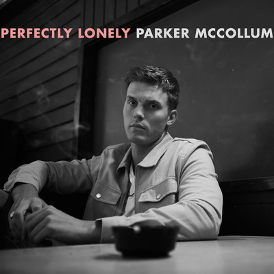 シングル/Perfectly Lonely/Parker McCollum