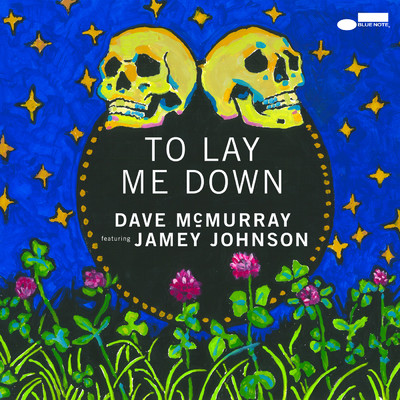 To Lay Me Down (featuring Jamey Johnson／Radio Edit)/デイヴ・マクマレイ