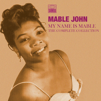 アルバム/My Name Is Mable: The Complete Collection/Mable John