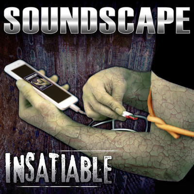 Insatiable/Soundscape