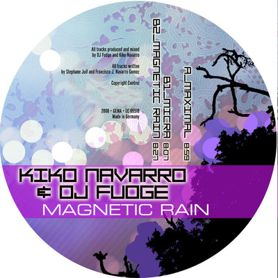 Magnetic Rain/Kiko Navarro／DJ Fudge