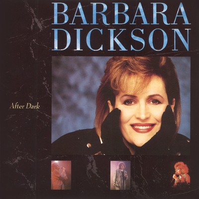 After Dark (Live)/Barbara Dickson