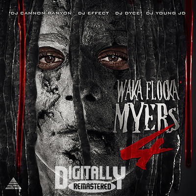 アルバム/Waka Flocka Myers 4/Waka Flocka Flame
