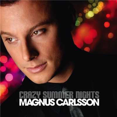 アルバム/Crazy Summer Nights/Magnus Carlsson