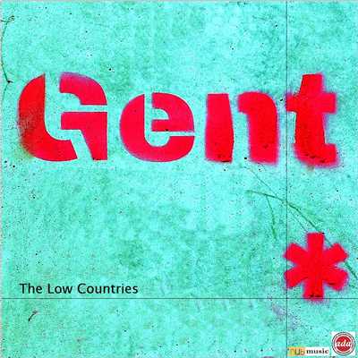 Gent！/The Low Countries