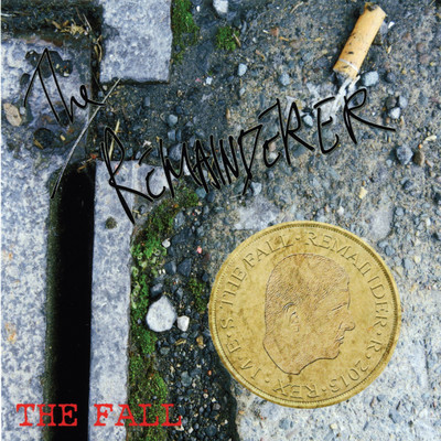The Remainderer EP/The Fall