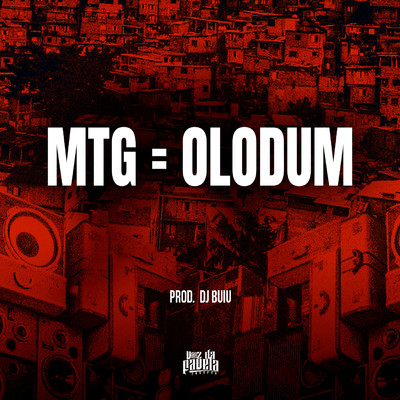 Mtg=Olodum/DJ Buiu