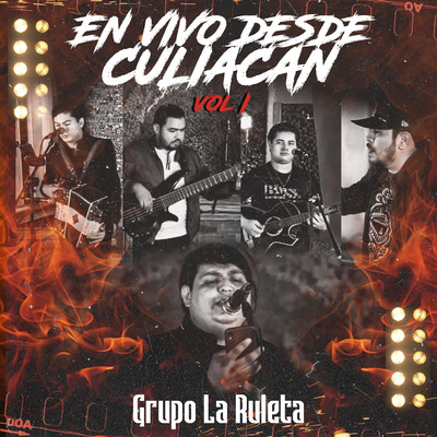 アルバム/En Vivo Desde Culiacan, Vol. 1/Grupo La Ruleta