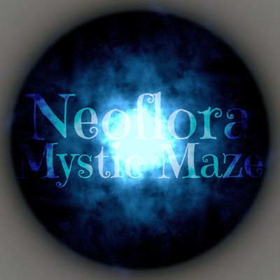 Mystic Maze/Neoflora