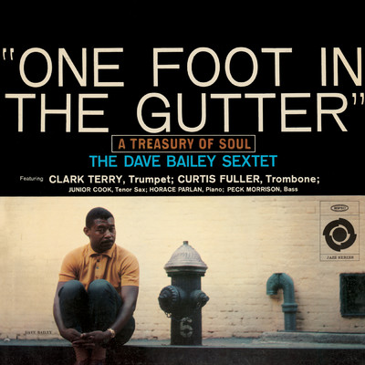 アルバム/One Foot In The Gutter/Dave Bailey