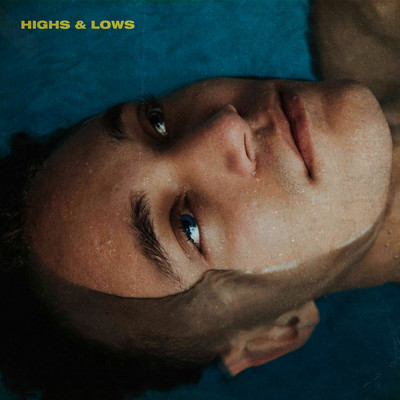 アルバム/Highs & Lows (Explicit)/Alexander Oscar