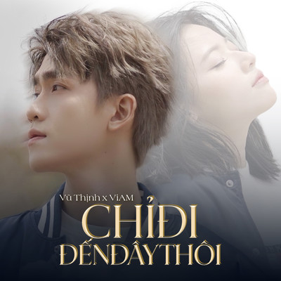 シングル/Chi Di Den Day Thoi/ViAM