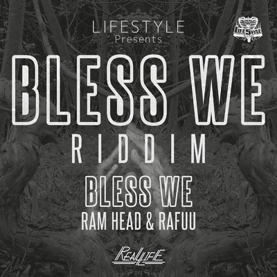 BLESS WE (feat. RAM HEAD & RAFUU)/LIFE STYLE