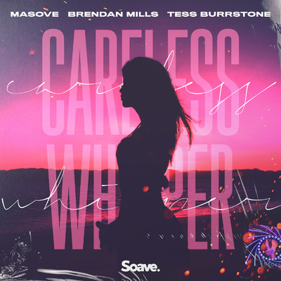 シングル/Careless Whisper/Masove, Brendan Mills & Tess Burrstone