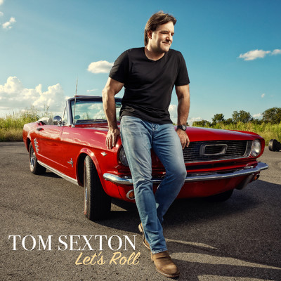 Let's Roll/Tom Sexton