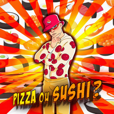 Pizza ou Sushi ？/Bastian Le Chiant