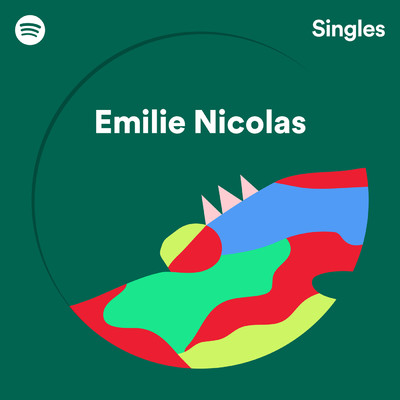 アルバム/Spotify Singles (Explicit)/Emilie Nicolas